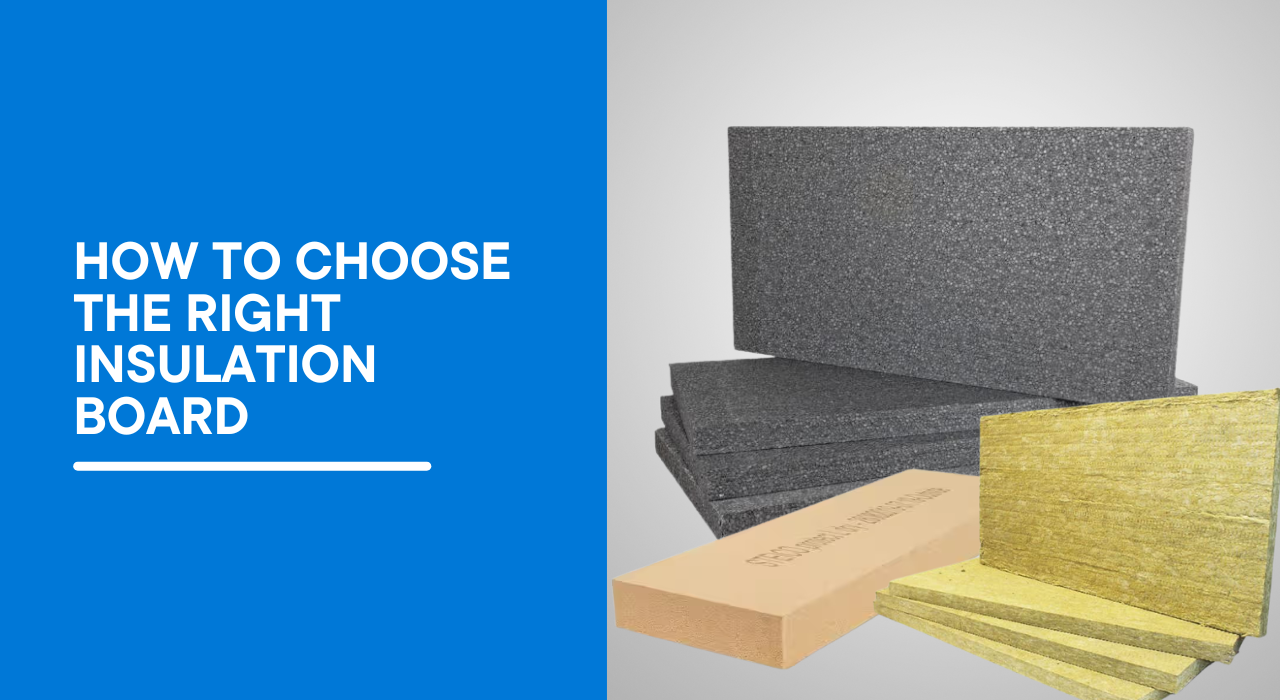 How to Choose the Right External Wall Insulation Board for Your Property